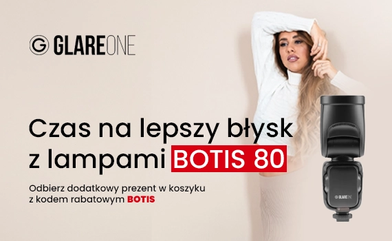 Lampy GlareOne Botis w nowych cenach