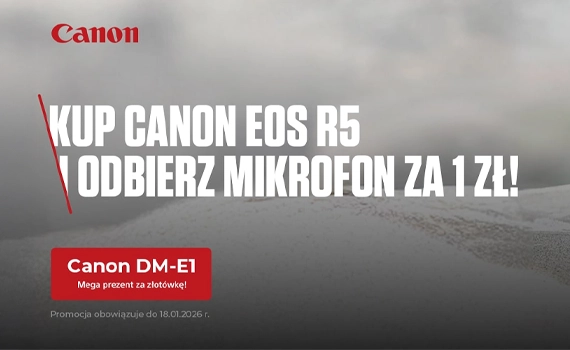 Canon EOS R5 z mikrofonem Canon grati!